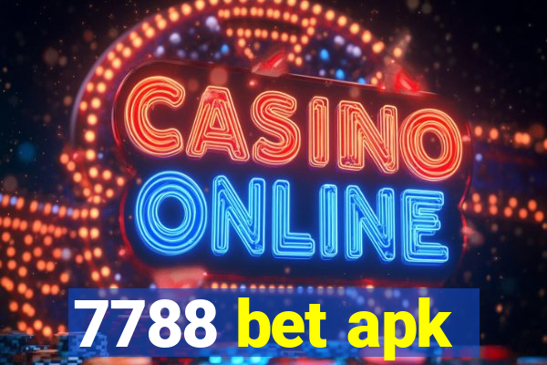 7788 bet apk